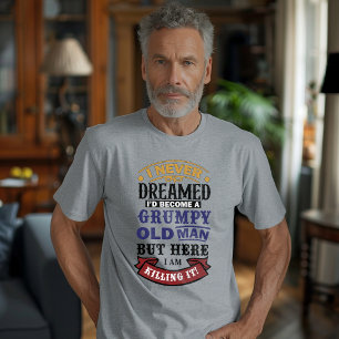 Lustiges Rentnergeschenk mürrischer alter Mann T-Shirt