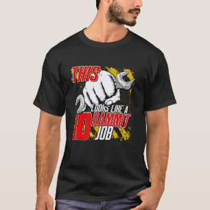 Lustiges Reparaturmann-Shirt für Klempner oder Han T-Shirt