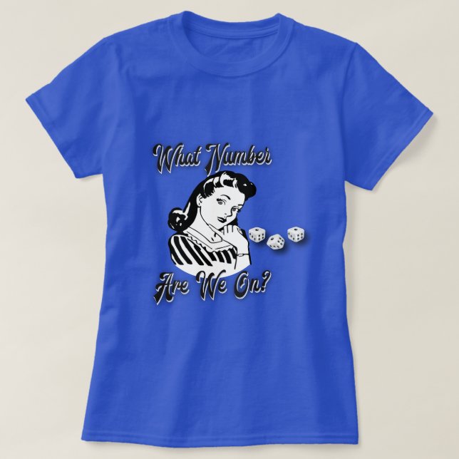 Lustiges Retro Bunco Shirt - welche Zahl sind wir (Design vorne)