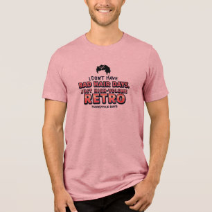 Lustiges Retro-Haar-Zitat-T-Shirt   Ich habe nicht Tri-Blend Shirt