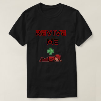 Lustiges Revive Me Gamer T-Shirt