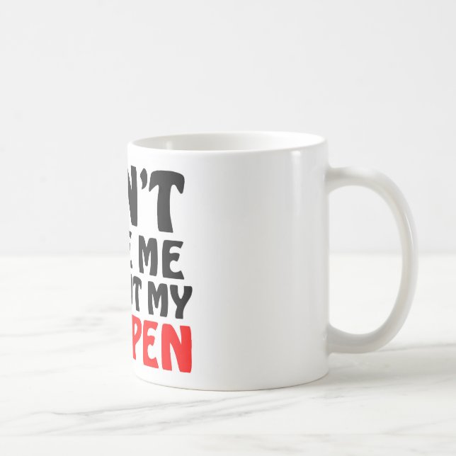 Lustiges rotes Stift-Zitat Kaffeetasse (Rechts)