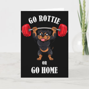 Lustiges Rottweiler Workout-Shirt Rottie Fitness G Karte