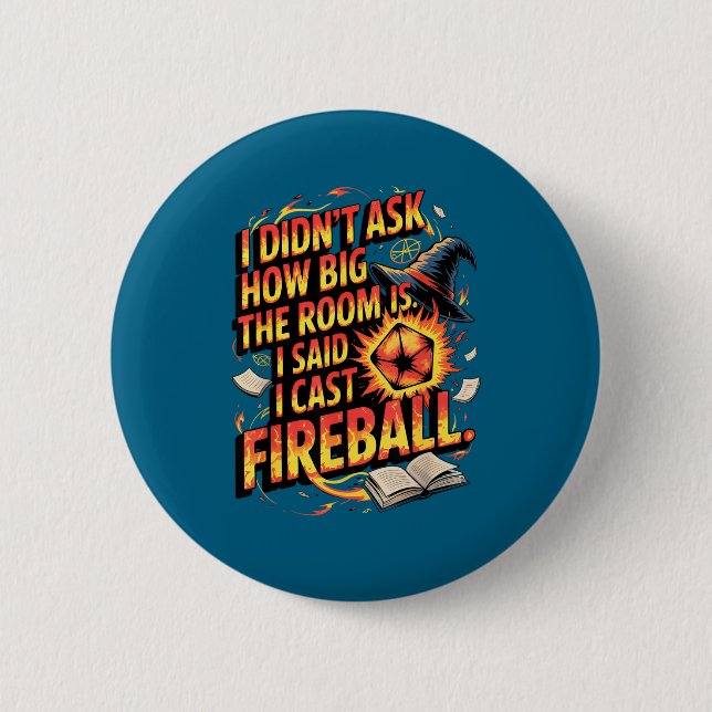 Lustiges Rpg Ich Wurf Feuerball Zitat Mit Zauberer Button (Vorderseite)