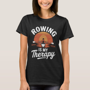 Lustiges Rudern ist meine Therapie T-Shirt