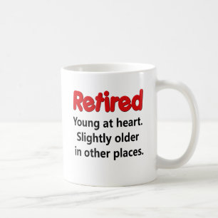 Lustiges Ruhestands-Sprichwort Kaffeetasse