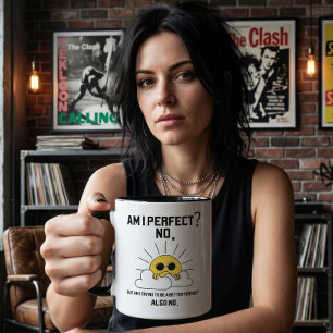 Lustiges sarkastisches motivierendes Geschenk Tasse