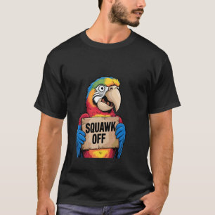 Lustiges sarkastisches Tier ironisches Papageiende T-Shirt