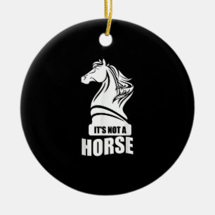 Lustiges Schach Es ist nicht ein Pferd Springer Fi Keramik Ornament