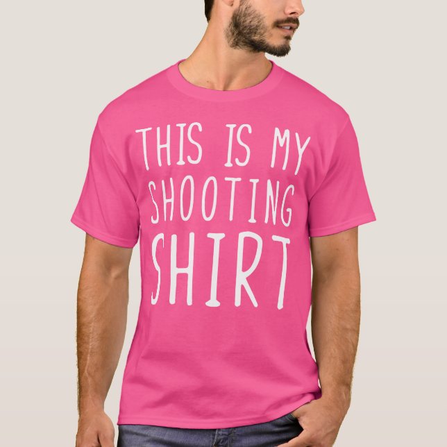 Lustiges Schießen, das ist mein Schießen T-Shirt (Vorderseite)