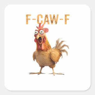 Lustiges schreiendes Huhn F Krächz F Humor Quadratischer Aufkleber