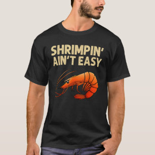 Lustiges Schrimpfen ist nicht einfach Garnelen-Ges T-Shirt