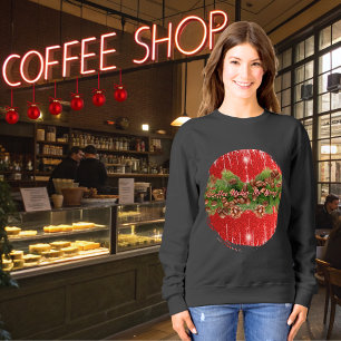 Lustiges Schwarz "Kaffee macht mich fröhlich" für Sweatshirt