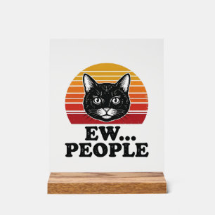 Lustiges Schwarzes Katze Ew Leute Retro Sonnenunte Acrylschild