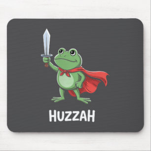 Lustiges Schwert-Meme-Zitat Huzzah Frosch-Ritter Mousepad
