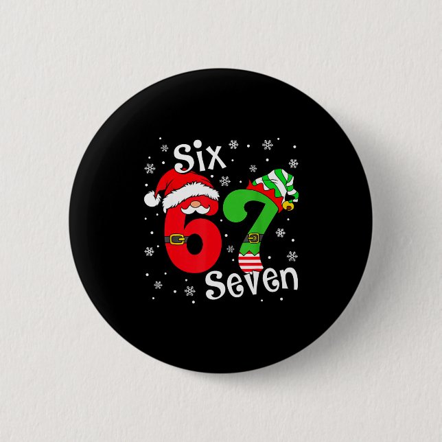 Lustiges Sechs Sieben 67 Meme 6 7 Elf Santa Weihna Button (Vorderseite)