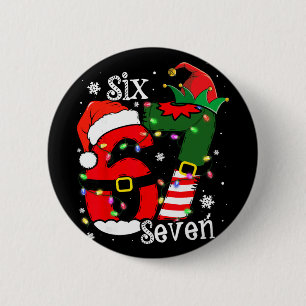 Lustiges Sechs Sieben 67 Meme 6 7 Elf Santa Weihna Button