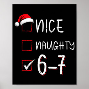 Lustiges Sechs Sieben 67 Meme Nice Naughty Weihnac Poster
