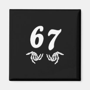 Lustiges Sechs Sieben 6 7 Meme 67 Skeletthand Hall Magnet