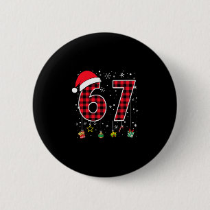 Lustiges Sechs Sieben 6 7 Meme 67 Weihnachten Rot  Button