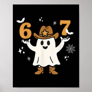 Lustiges Sechs Sieben 6 7 Meme Cowboy Geist Hallow Poster