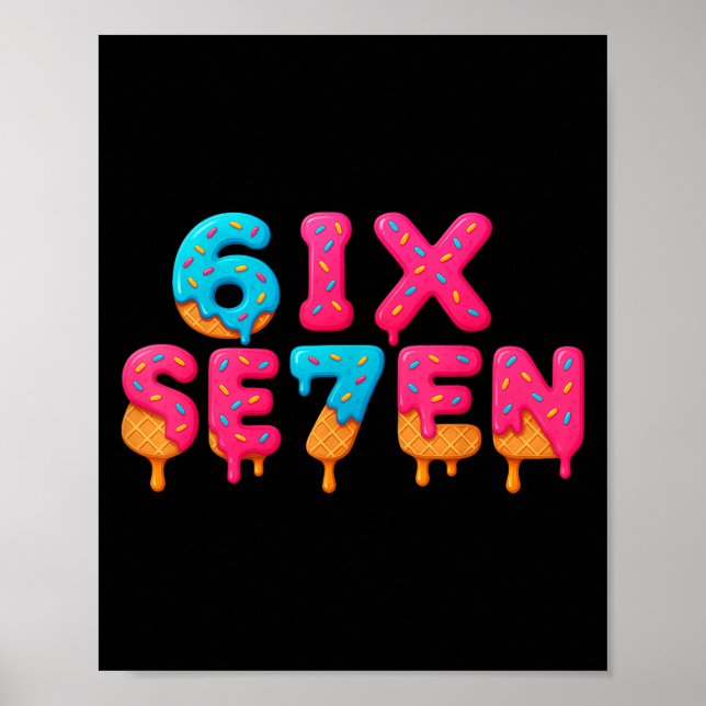 Lustiges Sechs Sieben 6 7 Meme Design  Poster (Vorne)
