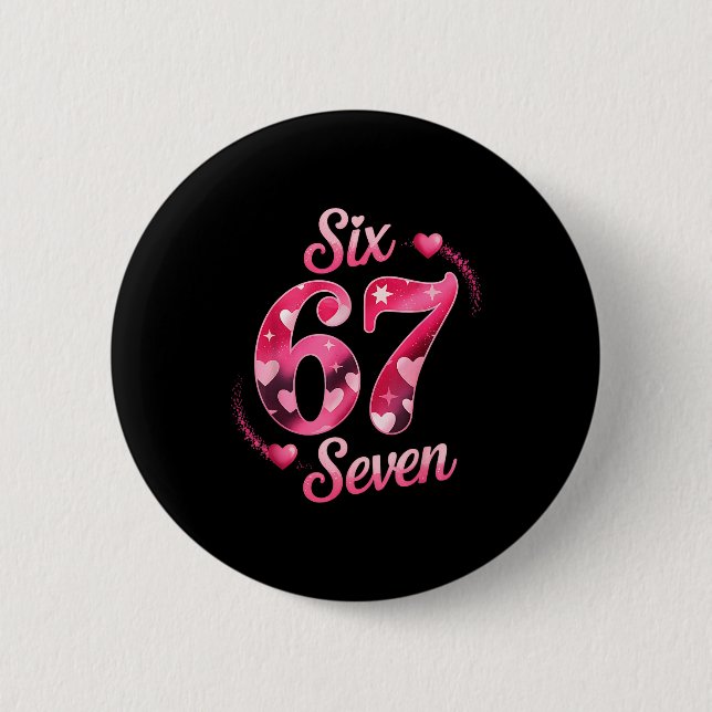 Lustiges Sechs Sieben 6 7 Meme für Männer Frauen K Button (Vorderseite)