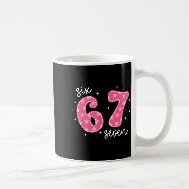 Lustiges Sechs Sieben 6 7 Meme Gen Alpha Slang 6 7 Kaffeetasse (Rechts)