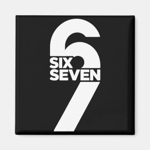 Lustiges Sechs Sieben 6 7 Meme-Spruch Gen Alpha-Sl Magnet