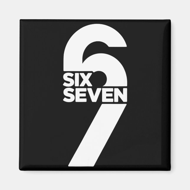 Lustiges Sechs Sieben 6 7 Meme-Spruch Gen Alpha-Sl Magnet (Vorne)