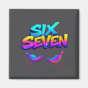 Lustiges Sechs Sieben Design Grafik 67 6 7 Meme Hä Magnet