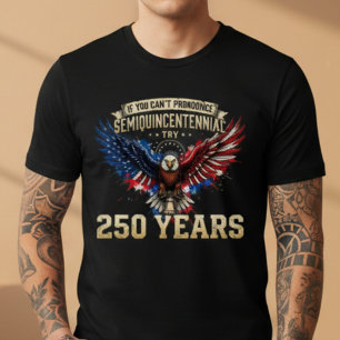 Lustiges Semiquincentennial 250 Jahre USA 2026 Adl T-Shirt