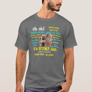 Lustiges Shirt, Buckel-Tageskamel (Ganztext) T-Shirt