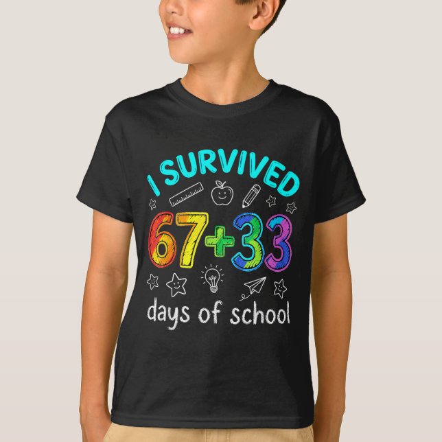 Lustiges Shirt überlebte 100 Tage 67 Meme (Vorderseite)
