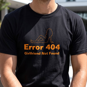 Lustiges Single-Leben Gamer - Fehlermeldung 404 - T-Shirt