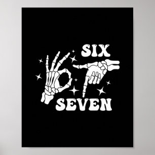Lustiges Six Seven 67 Meme Gen Alpha Skeletthände  Poster