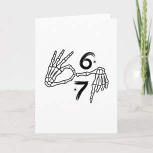 Lustiges Six Seven 6 7 Meme 67 Skelett Hand Hallow Karte