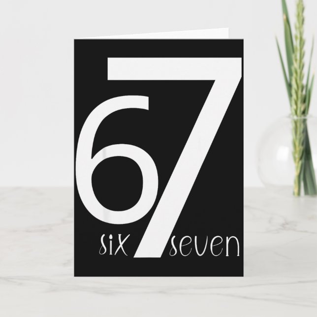 Lustiges Six Seven 6 7 Meme Design 6 7  Karte (Vorderseite)