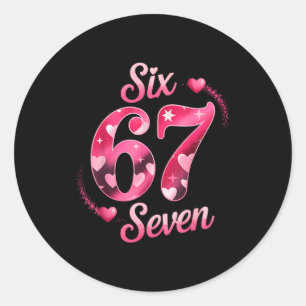 Lustiges Six Seven 6 7 Meme für Männer Frauen Kind Runder Aufkleber