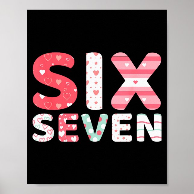 Lustiges Six Seven 6 7 Meme Gen Alpha Slang 6 7 Va Poster (Vorne)