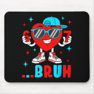 Lustiges Six Seven Bruh 67 Meme Herz Valentinstag Mousepad
