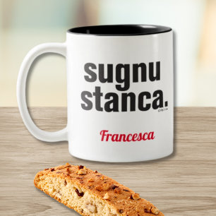 Lustiges sizilianisches Sprichwort Sugnu Stanca Zweifarbige Tasse