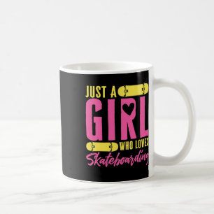 Lustiges Skateboard Nur Ein Mädchen Das Skateboard Kaffeetasse