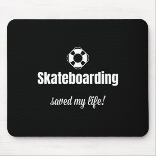 Lustiges Skateboarding hat mein Leben gerettet Ska Mousepad