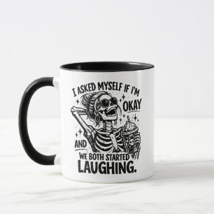 Lustiges Skelett Dunkler Humor Ich fragte mich sel Tasse