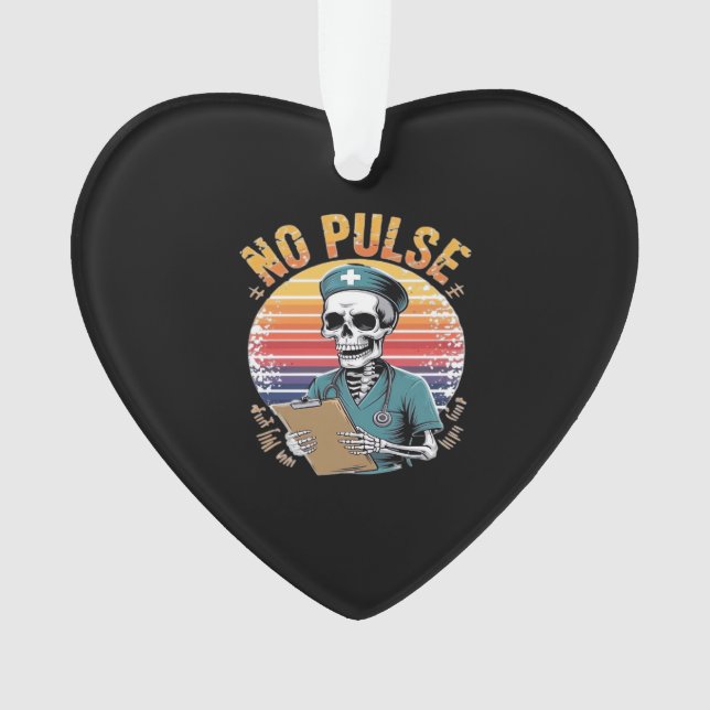 Lustiges Skelett Krankenschwester Kein Puls Design Ornament (Vorderseite)