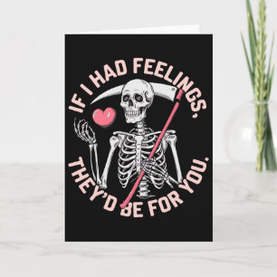 Lustiges Skelett Wenn ich Gefühle hätte Valentins Karte