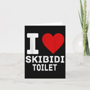 Lustiges Skibidi Meme Ich Liebe Skibidi Toilette F Karte