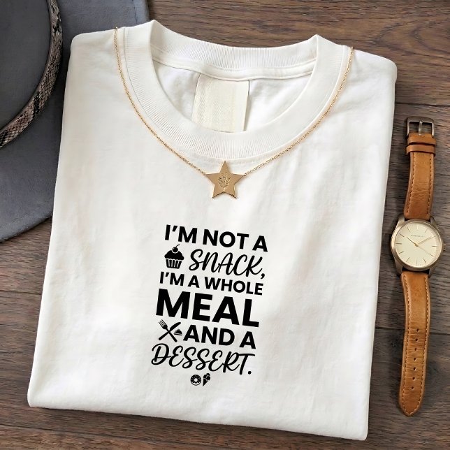Lustiges Snack-Zitat T-Shirt (Von Creator hochgeladen)