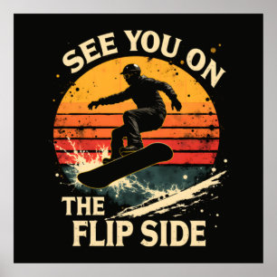 Lustiges Snowboarden - Wir sehen uns auf der ander Poster